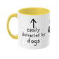 Easily Distracted by Dogs Mug | Two Tone | 5 Colours Available