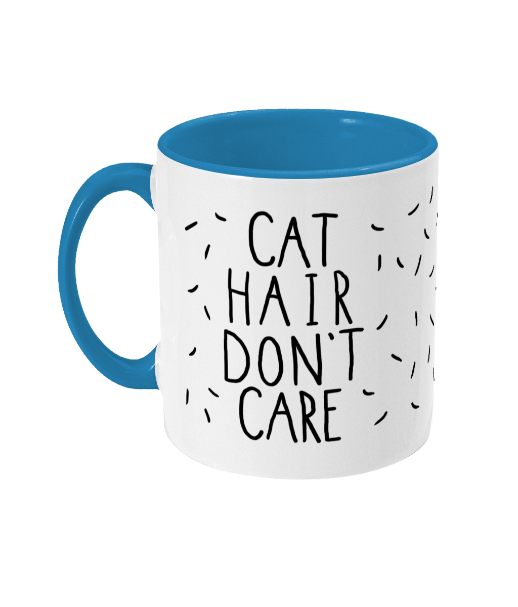 Cat Hair Don't Care Mug | Two Tone | 5 Colours Available